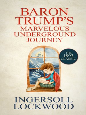 cover image of Baron Trump's Marvelous Underground Journey